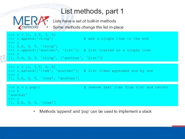 List methods, part 1 Lists have a set of built-in