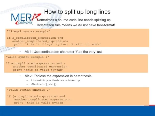 How to split up long lines Sometimes a source code