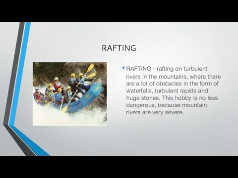 RAFTING RAFTING - rafting on turbulent rivers in the mountains,