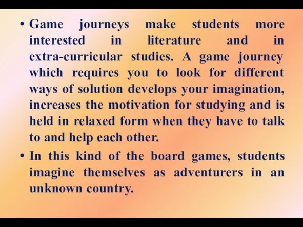 Game journeys make students more interested in literature and in