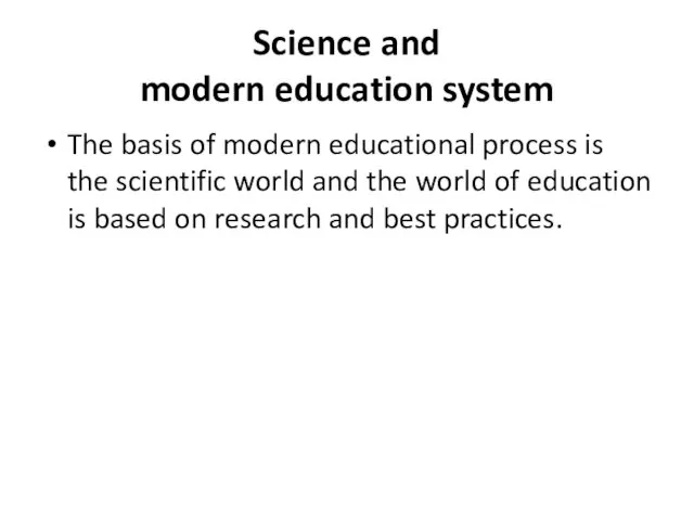 Science and modern education system The basis of modern educational