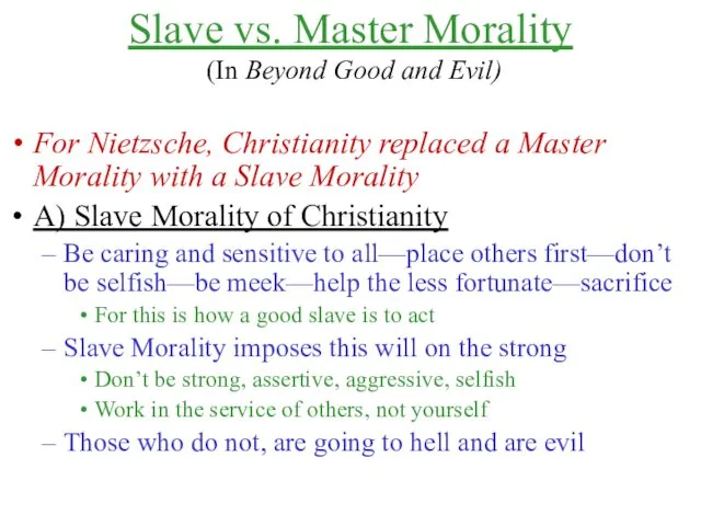 Slave vs. Master Morality (In Beyond Good and Evil) For