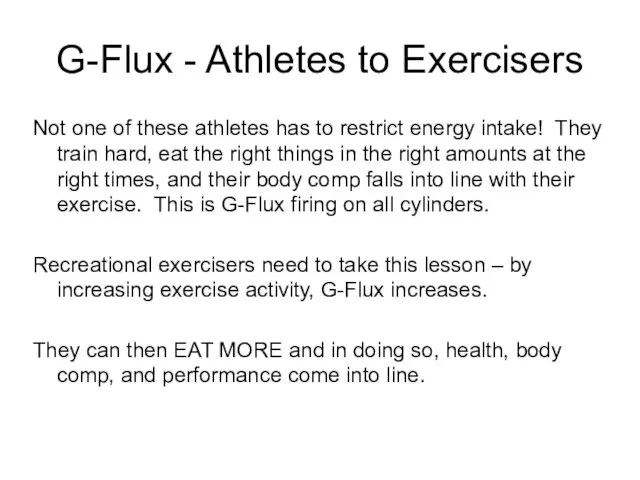 G-Flux - Athletes to Exercisers Not one of these athletes