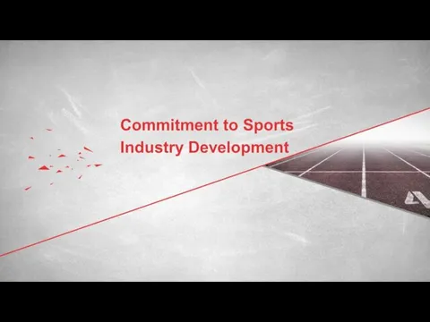 Commitment to Sports Industry Development