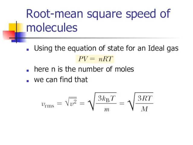 Root-mean square speed of molecules Using the equation of state