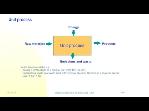 Waste management and recycling - LCA Unit process A unit