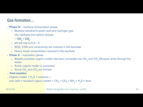 22.9.2016 Waste management and recycling - Landfill Gas formation… Phase