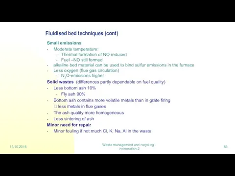 13.10.2016 Waste management and recycling - incineration 2 Fluidised bed