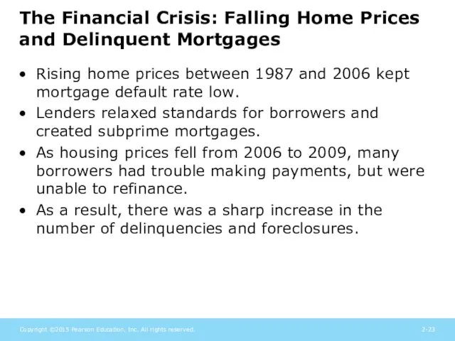 The Financial Crisis: Falling Home Prices and Delinquent Mortgages Rising