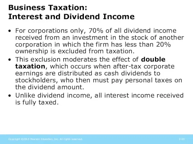 Business Taxation: Interest and Dividend Income For corporations only, 70%