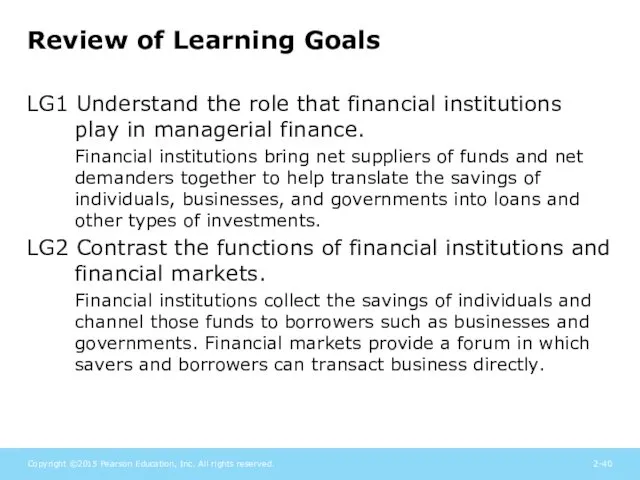 Review of Learning Goals LG1 Understand the role that financial