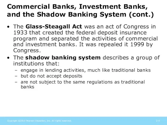 Commercial Banks, Investment Banks, and the Shadow Banking System (cont.)