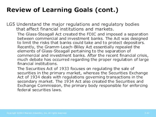 Review of Learning Goals (cont.) LG5 Understand the major regulations