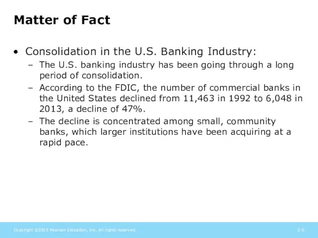 Matter of Fact Consolidation in the U.S. Banking Industry: The