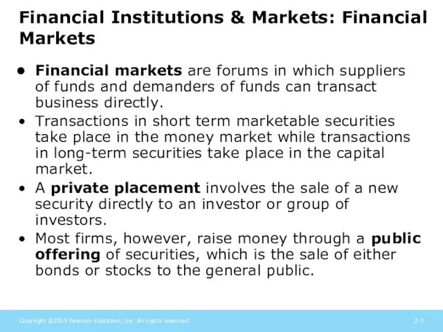 Financial Institutions & Markets: Financial Markets Financial markets are forums
