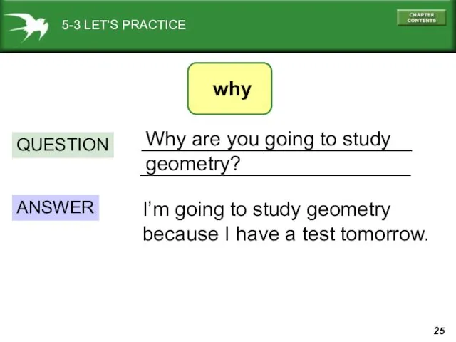 5-3 LET’S PRACTICE ________________________ I’m going to study geometry because