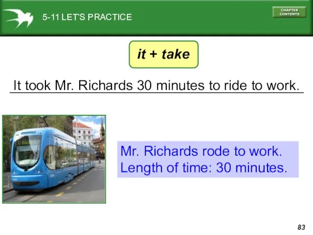 ______________________________________ It took Mr. Richards 30 minutes to ride to