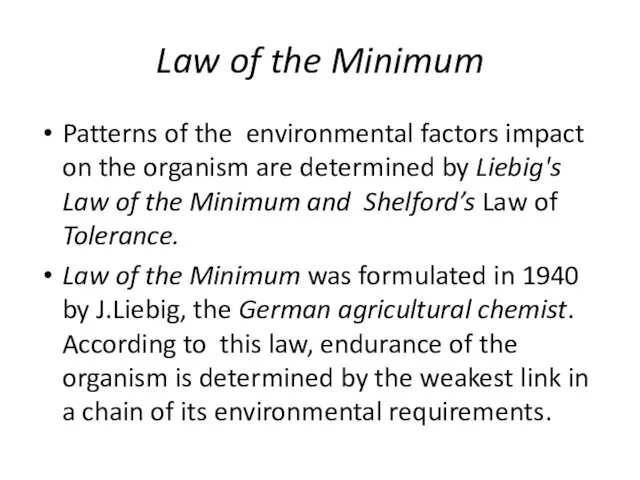 Law of the Minimum Patterns of the environmental factors impact