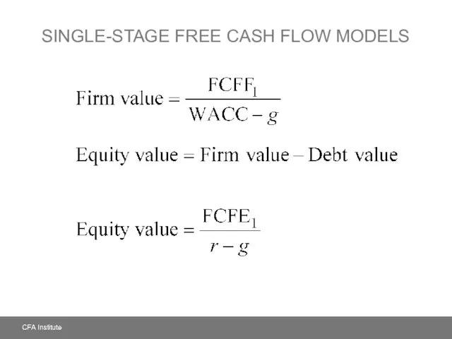 SINGLE-STAGE FREE CASH FLOW MODELS