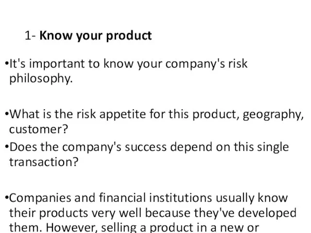 1- Know your product It's important to know your company's
