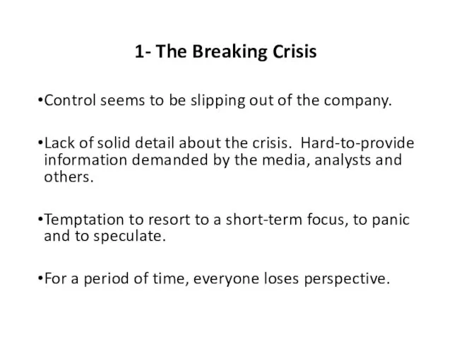 1- The Breaking Crisis Control seems to be slipping out