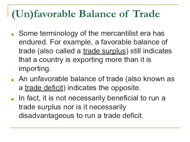 (Un)favorable Balance of Trade Some terminology of the mercantilist era