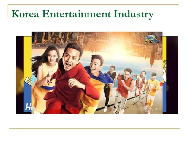 Korea Entertainment Industry