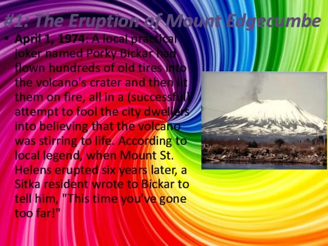 #1: The Eruption of Mount Edgecumbe April 1, 1974: A