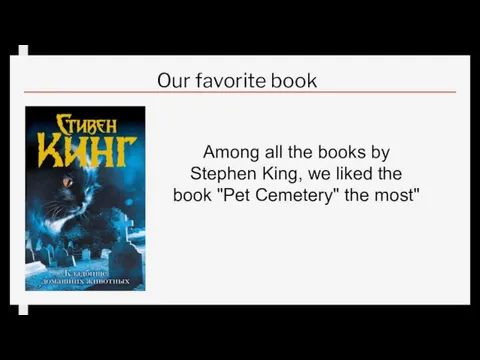 Our favorite book Among all the books by Stephen King,