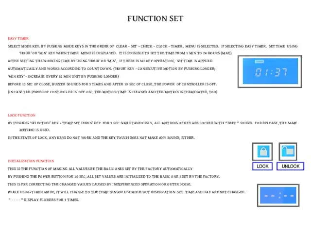 FUNCTION SET EASY TIMER SELECT MODE KEY. BY PUSHING MODE KEYS IN THE