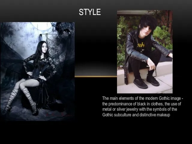 The main elements of the modern Gothic image - the