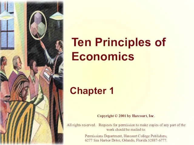 Ten Principles of Economics Chapter 1 Copyright © 2001 by