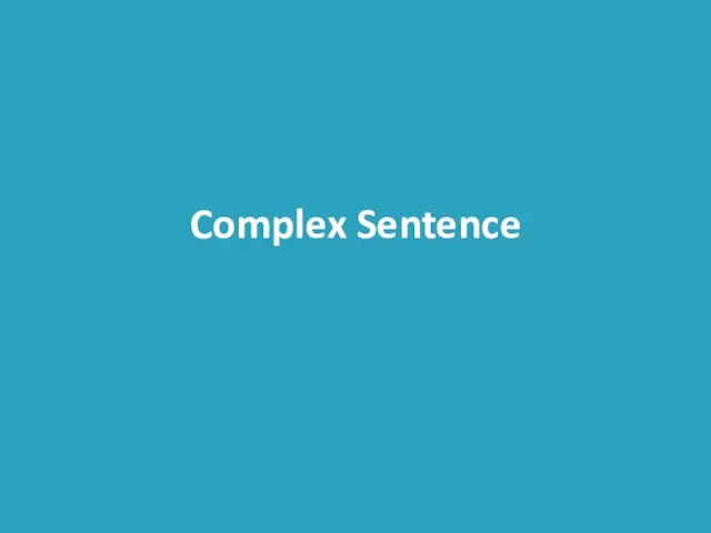 Complex Sentence