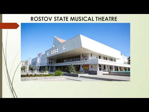 ROSTOV STATE MUSICAL THEATRE