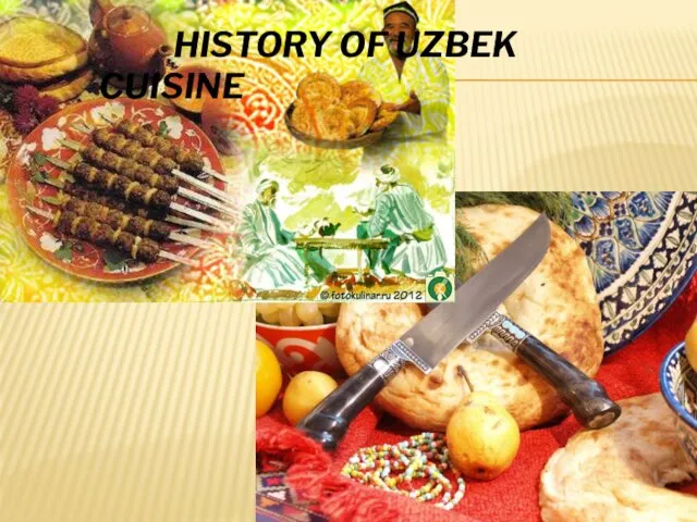 HISTORY OF UZBEK CUISINE