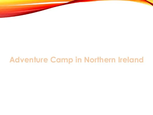 Adventure Camp in Northern Ireland