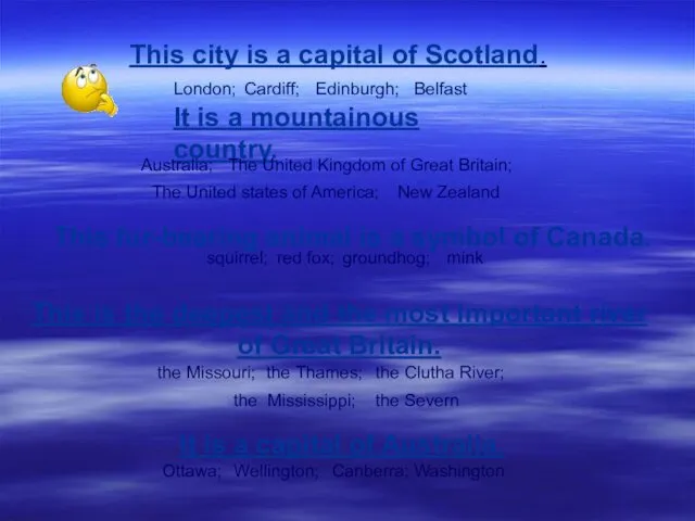 This city is a capital of Scotland. It is a mountainous country. This