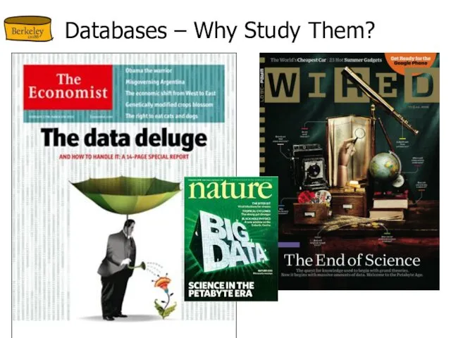 Databases – Why Study Them?