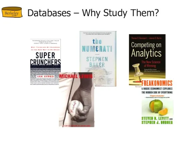 Databases – Why Study Them?