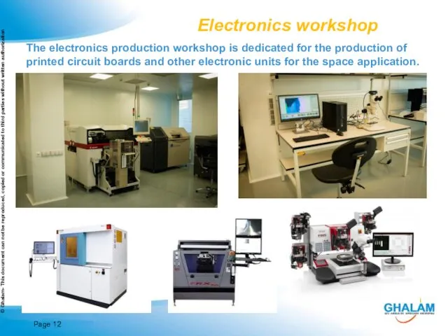 Page Electronics workshop The electronics production workshop is dedicated for the production of