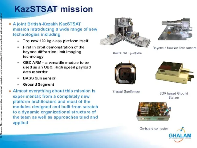 KazSTSAT mission A joint British-Kazakh KazSTSAT mission introducing a wide range of new