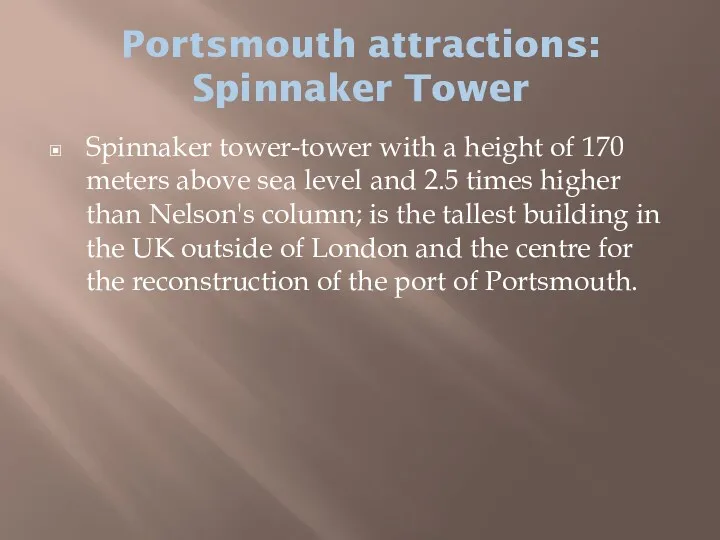 Portsmouth attractions: Spinnaker Tower Spinnaker tower-tower with a height of