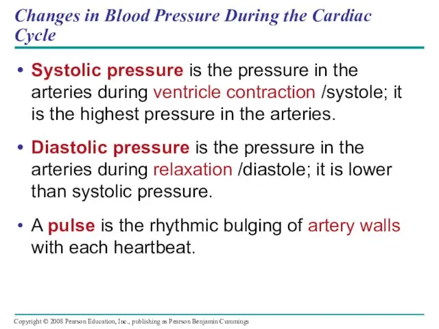 Changes in Blood Pressure During the Cardiac Cycle Systolic pressure