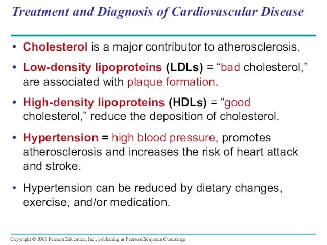 Treatment and Diagnosis of Cardiovascular Disease Cholesterol is a major