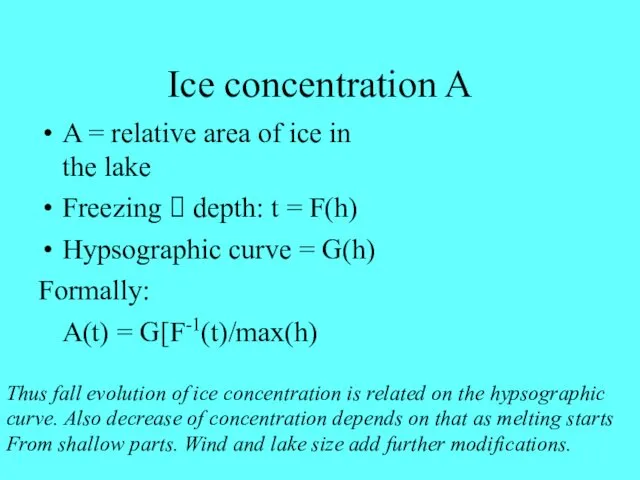 Ice concentration A A = relative area of ice in
