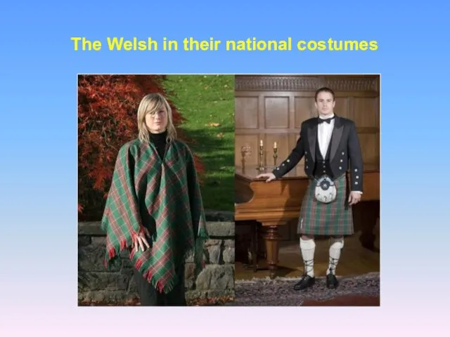 The Welsh in their national costumes
