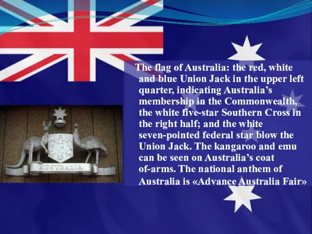 The flag of Australia: the red, white and blue Union