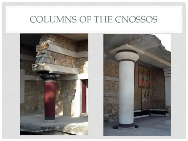 COLUMNS OF THE CNOSSOS