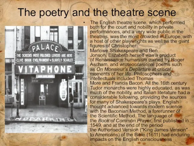 The poetry and the theatre scene The English theatre scene,