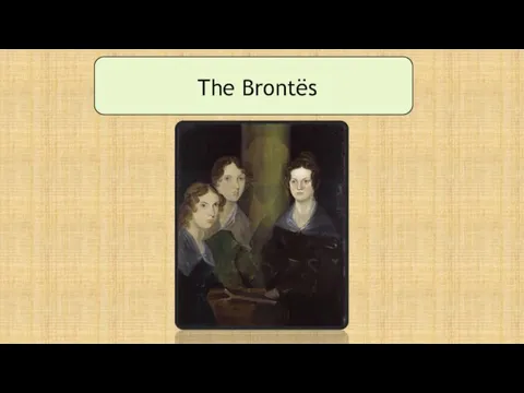 The Brontës